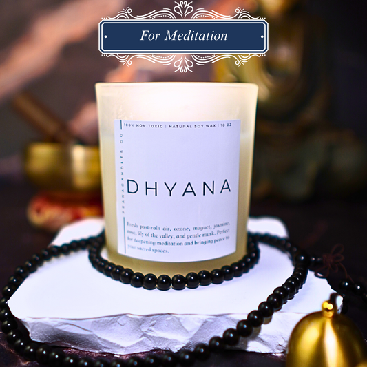 DHYANA- For Meditation Practice